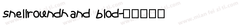 snellroundhand blod字体转换